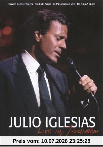 Julio Iglesias - Live In Jerusalem