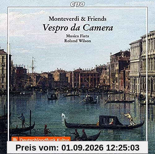 Monteverdi & Friends: Vespro Da Camera