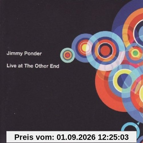 Ponder Live at the Other End