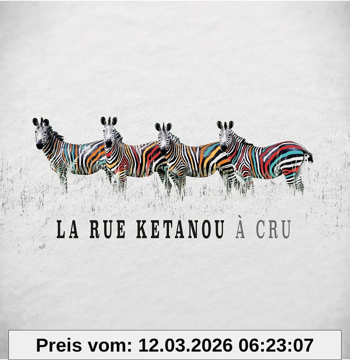 La Rue Kétanou A Cru