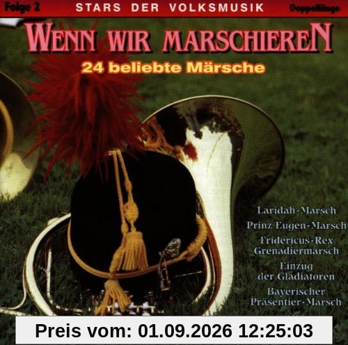 Wenn Wir Marschieren 2