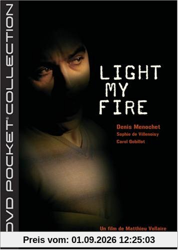 Light my fire