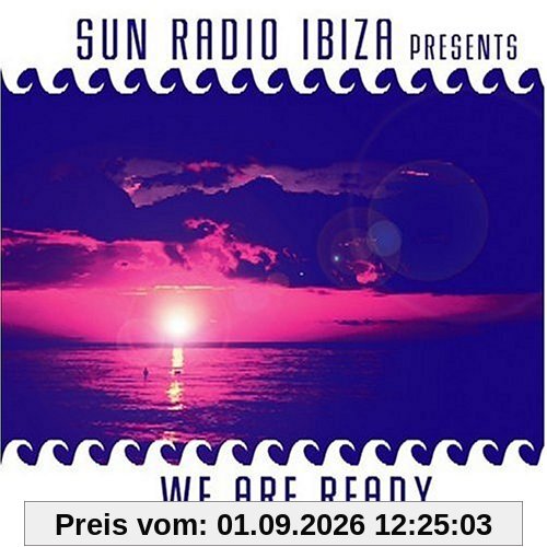 Sun Radio Ibiza Presents We Ar