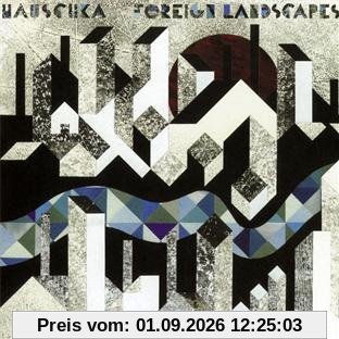 Foreign Landscapes