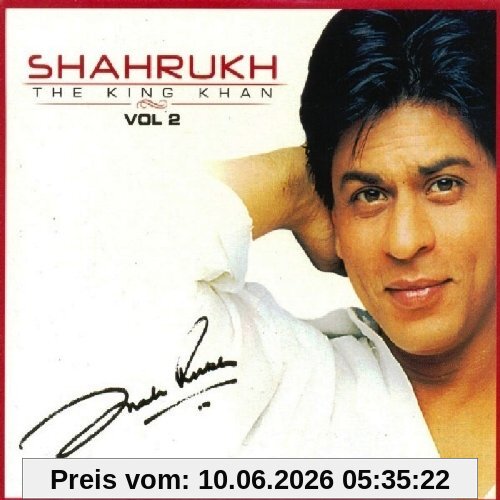 The King Khan Vol. 2 (Best of Shahrukh Khan Soundtracks)
