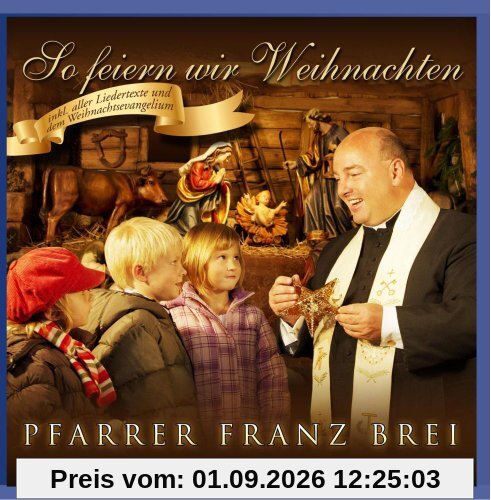 So feiern wir Weihnachten