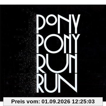 Pony Pony Run Run