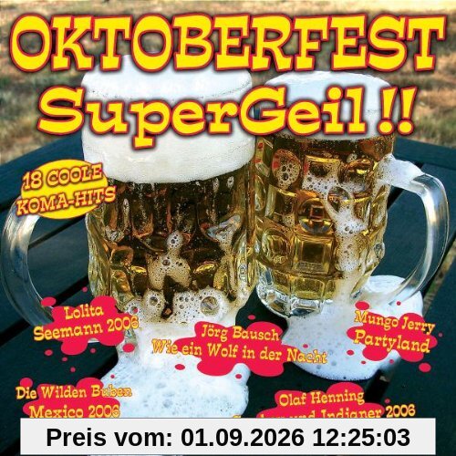 Oktoberfest Supergeil!!