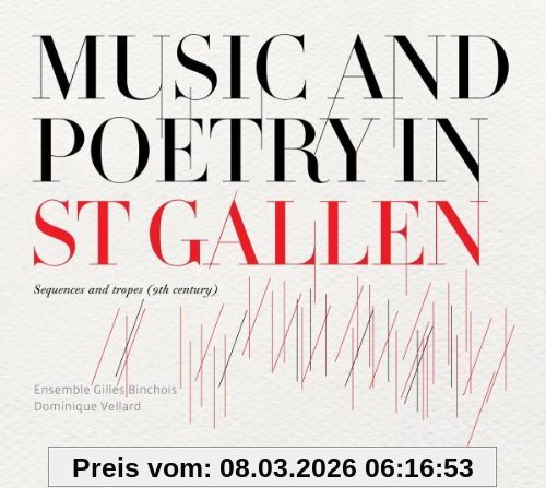 Ensemble Gilles Binchois Musik Und Dichtung In St.Gallen - Sequenzen Und Tropen (9. Jahrhundert)