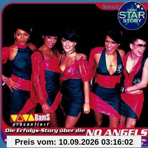 Deine Star Story / Die Erfolgs - Story über die No Angels / Hörbuch
