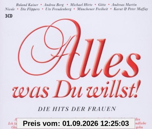 Alles Was Du Willst