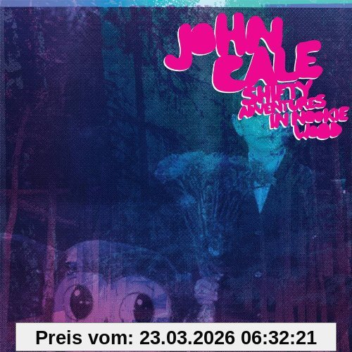 John Cale Shifty Adventures In Nookie Wood