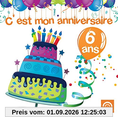 Cest Mon Anniversaire 6 Ans