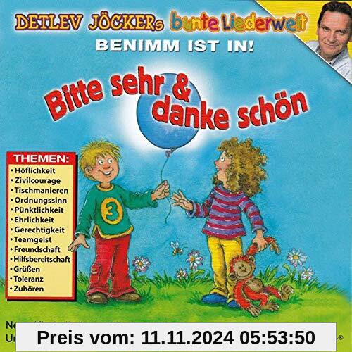 Bitte Sehr und Danke Schön - Mit 14 neuen Liedern werden Kindern spielerisch, kreativ und mit viel Spass Werte und Umgan