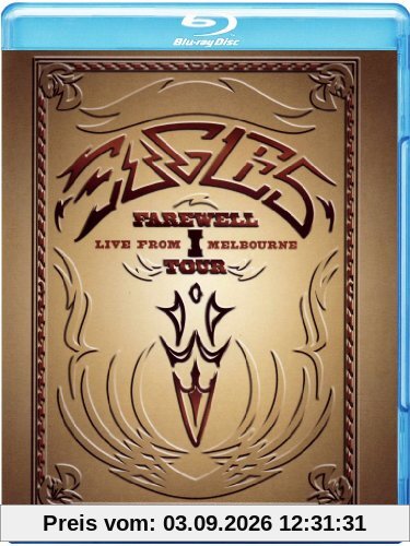 Eagles - Farewell I Tour/Live from Melbourne [Blu-ray]