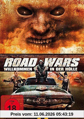 Road Wars - Willkommen in der Hölle