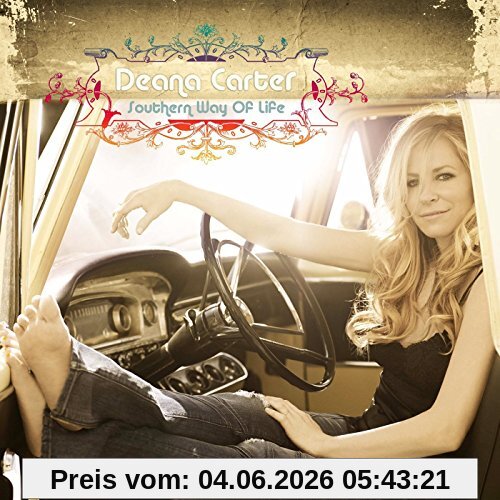 Deana Carter Southern Way Of Life