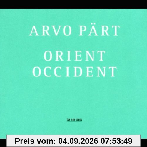 Arvo Pärt/Orient&Occident