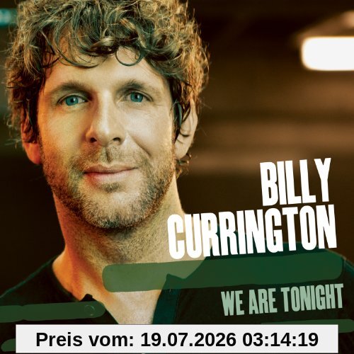 Billy Currington We Are Tonight
