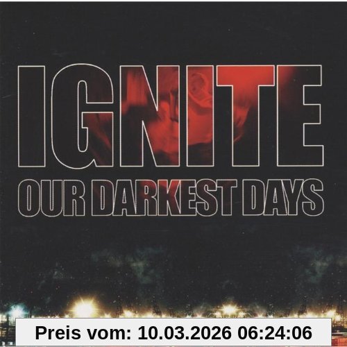 Ignite Our Darkest Days