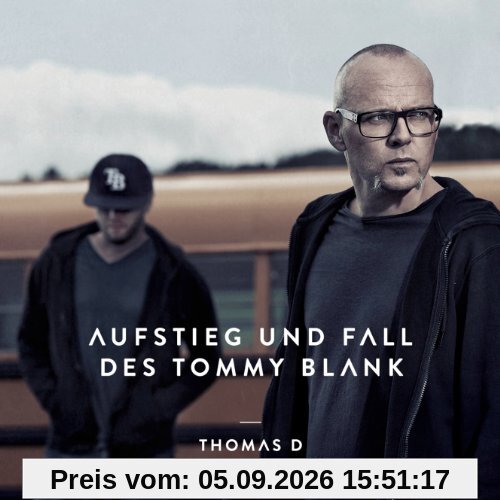 Aufstieg und Fall des Tommy Blank