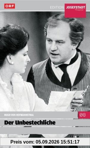 Der Unbestechliche / Hugo von Hofmannsthal