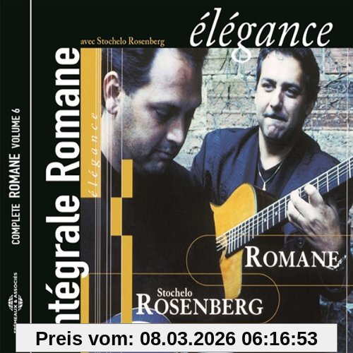 Romane et Stochelo Rosenberg Elegance - Integrale Romane Vol. 6