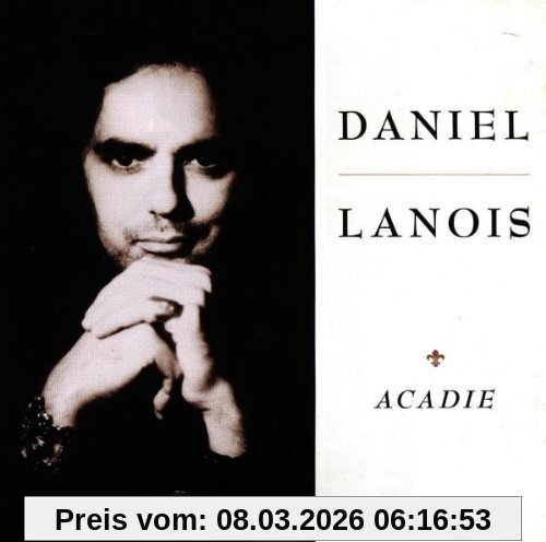 Daniel Lanois Acadie