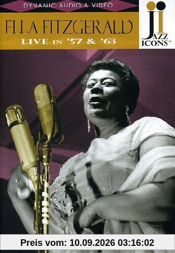 Ella Fitzgerald - Live in '57 and '63 (Jazz Icons)