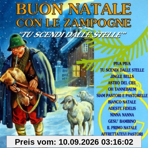 Buon Natale Con le Zampogne:Tu Scendi Da