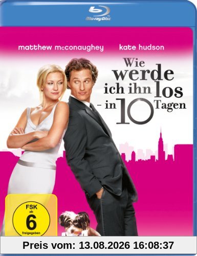 Wie werde ich ihn los - in 10 Tagen? [Blu-ray]