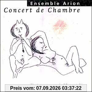 Concert de chambre (2. CD als Konzertmitschnitt)