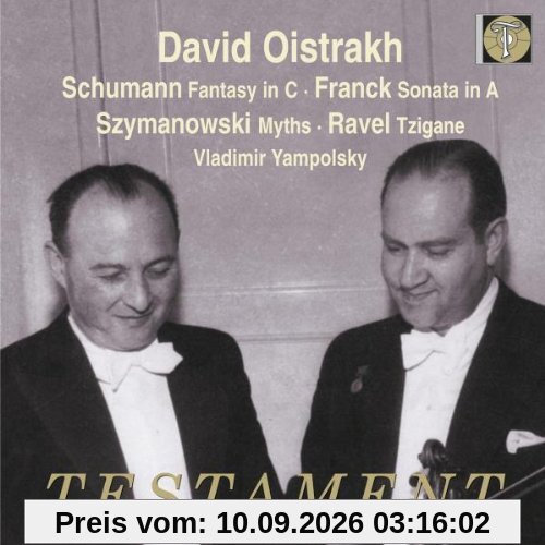 Schumann: Fantasie Op.131 / Franck: Sonate A-Dur / Szymanowski: Mythen Op. 30 / Ravel: Tzigane