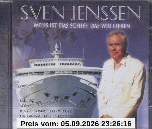Weiss Ist das Schiff Dass Wir Lieben
