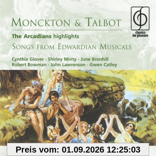 Monckton:the Arcadians etc