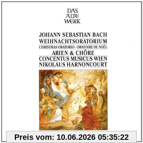 Bach: Arien und Chöre aus dem Weihnachtsoratorium