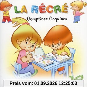 Recre 19:Comptines Coquines
