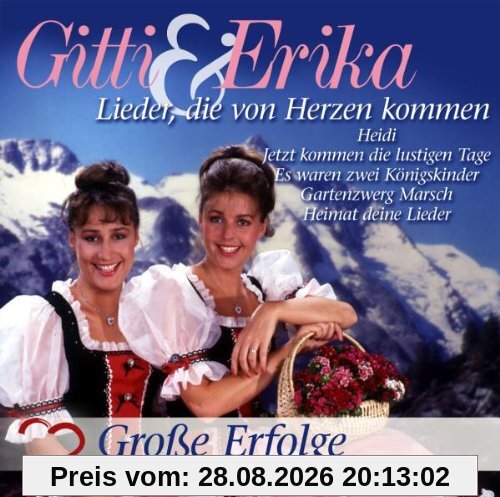 Lieder,die Von Herzen Kommen-Ihre Grossen Erfolge