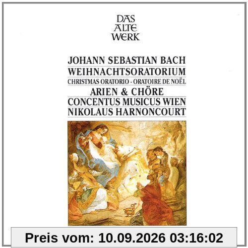 Bach: Arien und Chöre aus dem Weihnachtsoratorium
