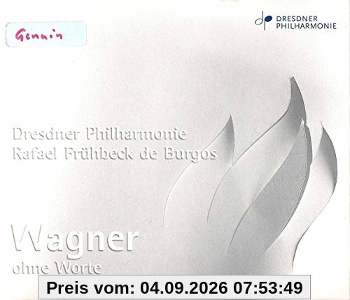 Wagner Ohne Worte
