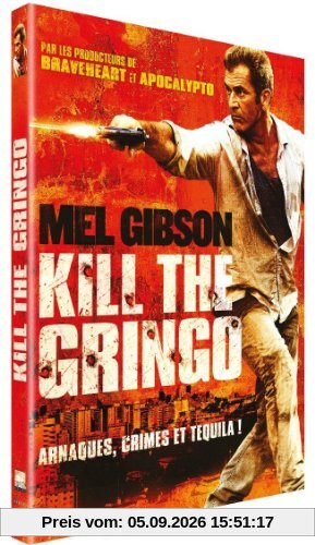 Kill The Gringo (Get The Gringo)
