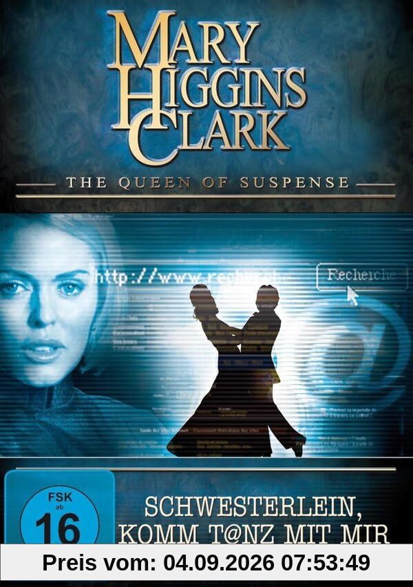 Mary Higgins Clark - SCHWESTERLEIN, KOMM TANZ MIT MIR