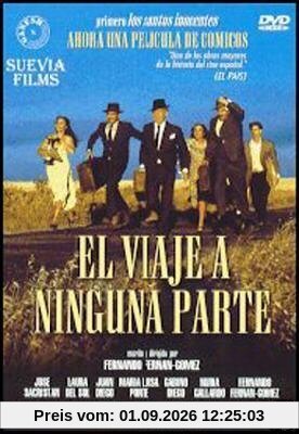 El Viaje a ninguna parte [Spanien Import]