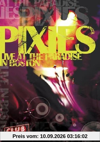 Pixies - Club Date: Live At The Paradise In Boston