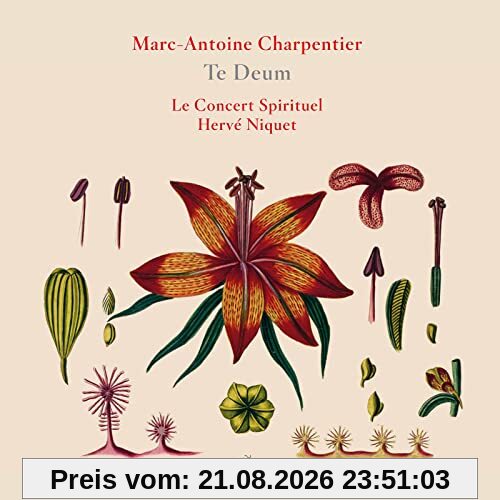 Le Concert Sprituel Charpentier, Te Deum - Motetten
