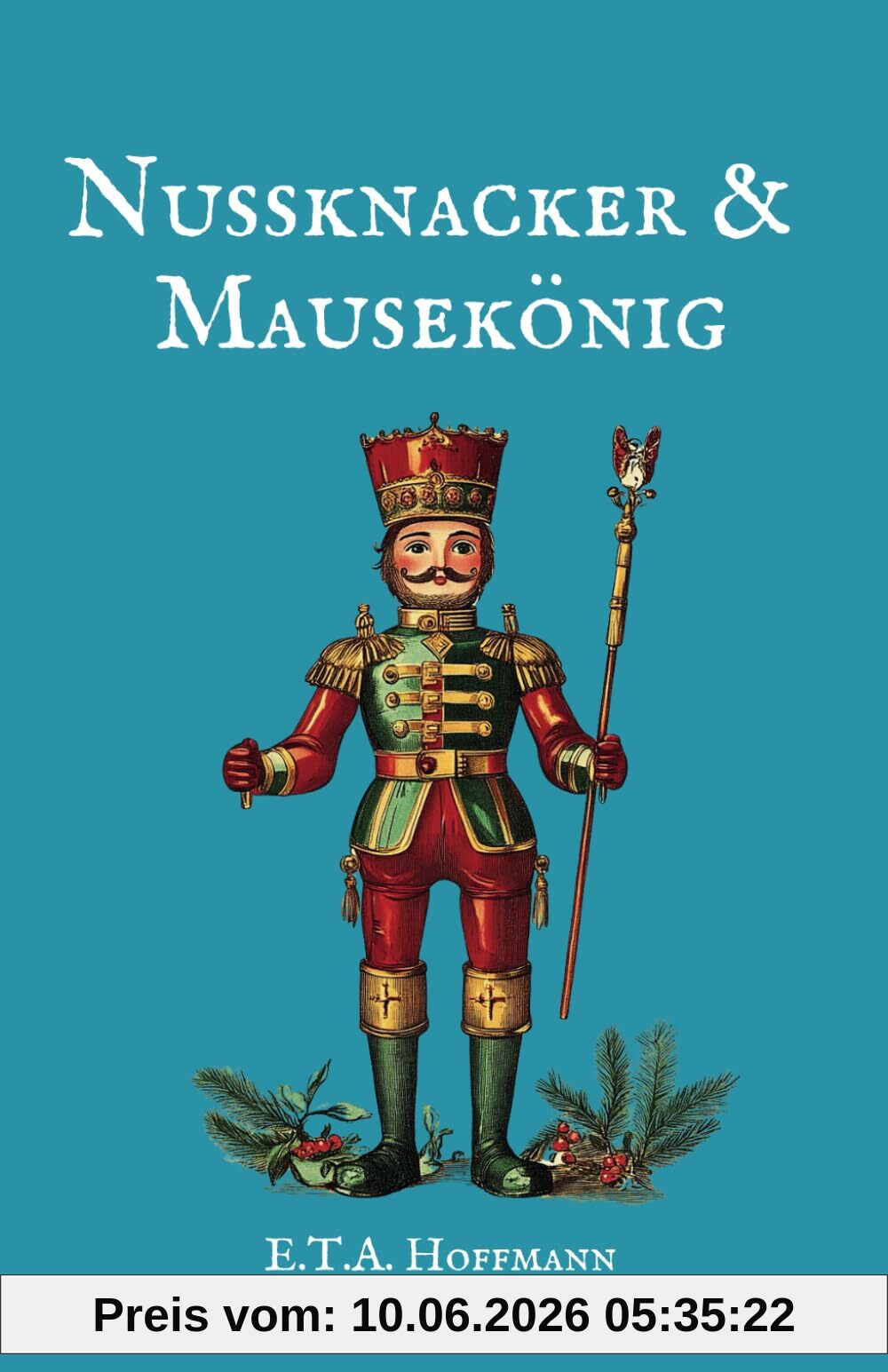 Nussknacker und Mausekönig: Originalausgabe