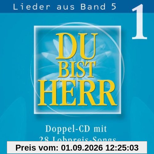 Du bist Herr - Lieder Band 5, Vol. 1