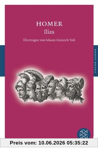 Ilias (Fischer Klassik)