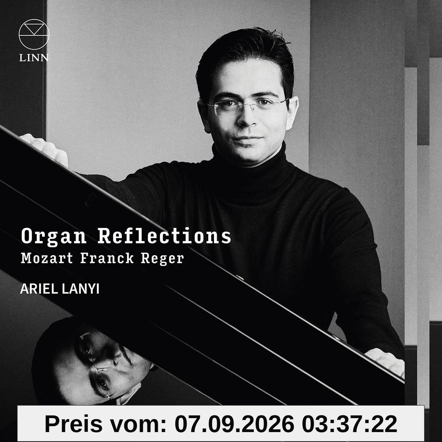 Organ Reflections: Mozart, Franck & Reger