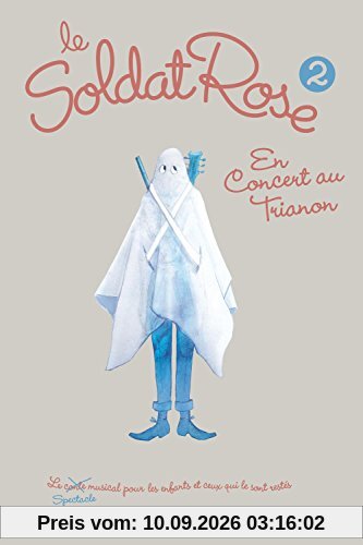 Le soldat rose 2 en concert au trianon - édition DVD + CD + double poster